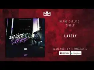Hypno Carlito - Lately